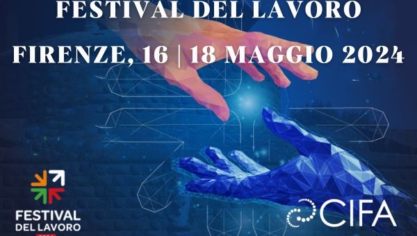 CIFA Italia ti aspetta al Festival del Lavoro 2024
